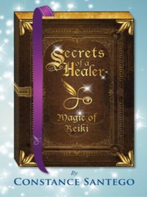 cover image of Secrets of a Healer--Magic of Reiki